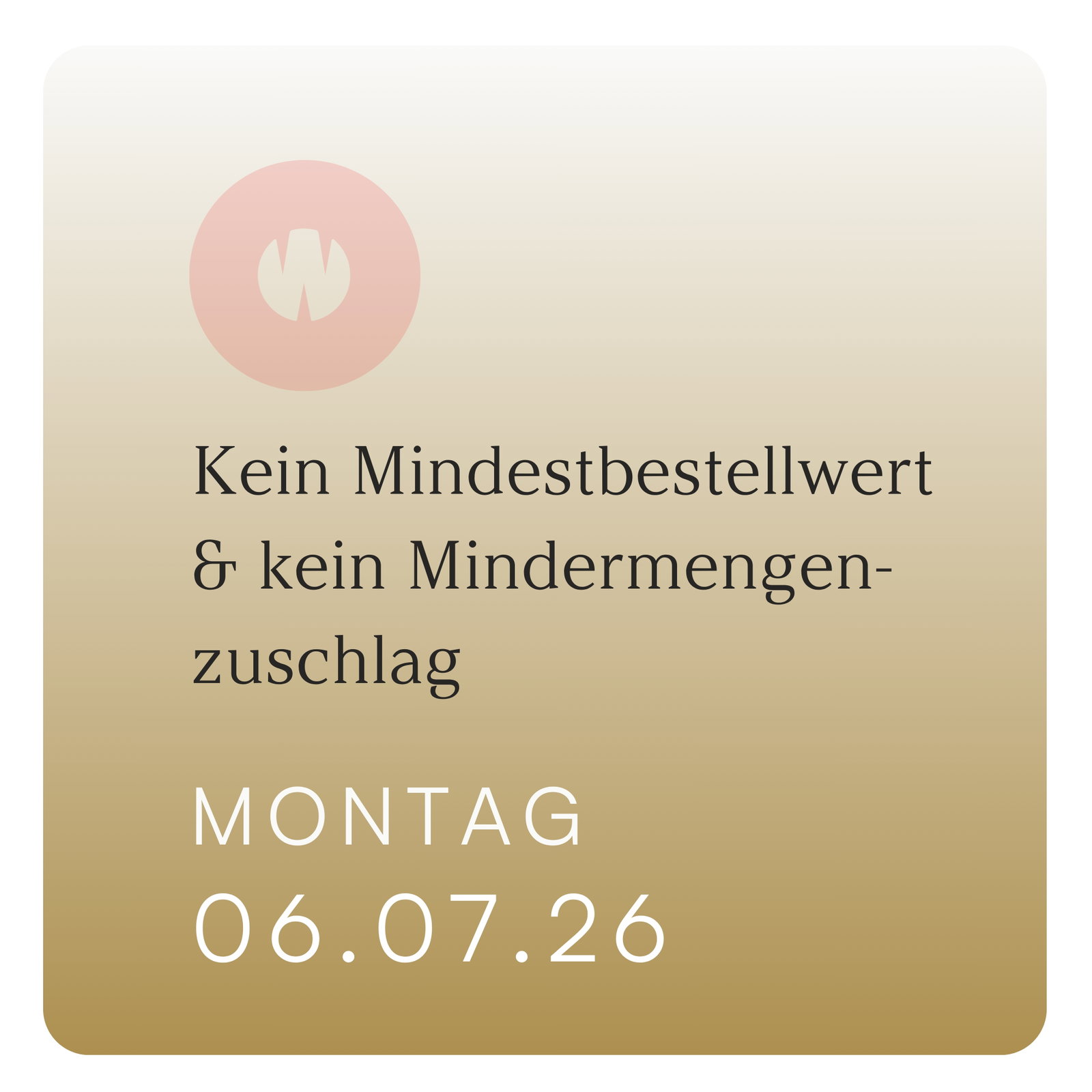 kein mindestbestellwert, monogramm, angebot, datumsanzeige, kartenvorschau, poster, kalender, Montag, 06.07.26, kein mindestbestellwert